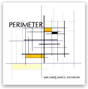 Vir Unis & James Johnson: Perimeter I (2CDr)